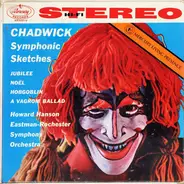 George Whitefield Chadwick - Symphonic Sketches