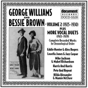 George Williams - Volume 2 (1925 - 1930) Plus More Vocal Duets (1923 - 1929)