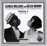 CD - George Williams And Bessie Brown - Volume 1 (Complete Recorded Works In Chronological Order 1923-1925)
