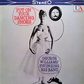 George Williams' Swinging Big Band - Put On Your Dancing Shoes