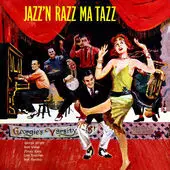 George Wright And His Varsity Five - Jazz'N Razz Ma Tazz