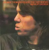 George Thorogood - Move It on Over