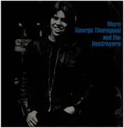 George Thorogood & The Destroyers - More George Thorogood And The Destroyers