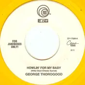 George Thorogood - Howlin' For My Baby