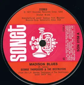 George Thorogood & the Destroyers - Madison Blues