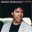 LP - George Thorogood & The Destroyers - Bad To The Bone