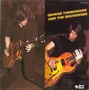 LP - George Thorogood & The Destroyers - George Thorogood And The Destroyers