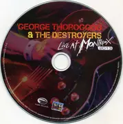 CD - George Thorogood & The Destroyers - Live At Montreux 2013
