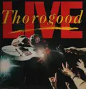 LP - George Thorogood & The Destroyers - Live