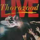 LP - George Thorogood & The Destroyers - Live