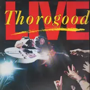 LP - George Thorogood & The Destroyers - Live