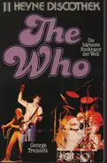 George Tremlett - The Who. Die härteste Rockband der Welt