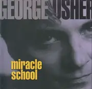 CD - George Usher - Miracle School