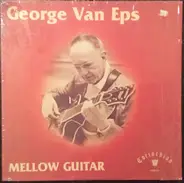 George Van Eps - Mellow Guitar