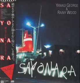 Yanagi George & Rainy Wood - Sayonara