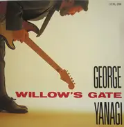 George Yanagi - Willow's Gate