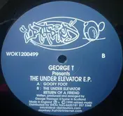 George T - The Under Elevator EP