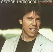 CD - George Thorogood & The Destroyers - Bad To The Bone