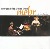 Georgette dee & Terry Truck - Mehr Verliebte Lieder
