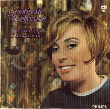 Georgette Lemaire - Des Millions D'amoureux