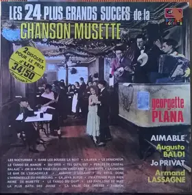 Georgette Plana - Les 24 Plus Grands Succes De La Chanson Musette
