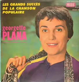 Georgette Plana - Les Grands Succès De La Chanson Populaire