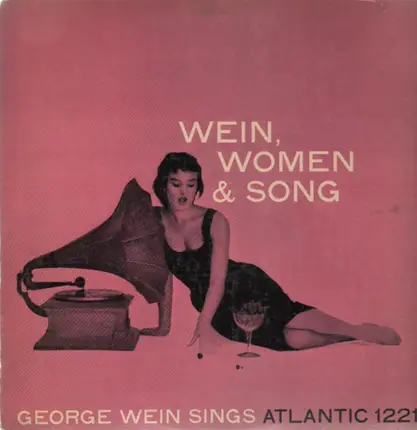George Wein - Wein, Women & Song