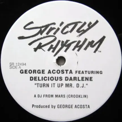 George Acosta Featuring Delicious Darlene - Turn It Up Mr. D.J.