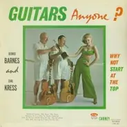 George Barnes And Carl Kress - Guitars, Anyone? Why Not Start At The Top?