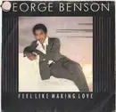 7'' - George Benson - Feel Like Making Love