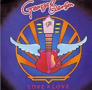 7'' - George Benson - Love X Love