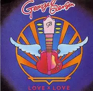 George Benson - Love X Love