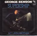 7'' - George Benson - Supership / My Latin Brother