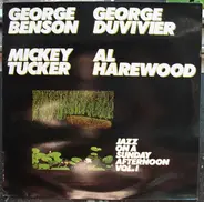 George Benson , George Duvivier , Al Harewood , Mickey Tucker - Jazz On A Sunday Afternoon Vol. I