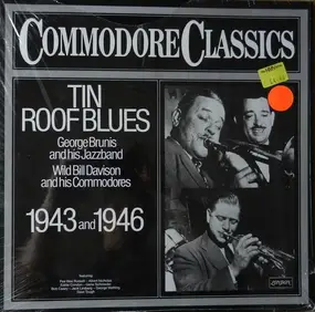 George Brunies - Tin Roof Blues 1943 And 1946