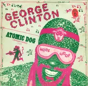 12inch Vinyl Single - George Clinton - Atomic Dog