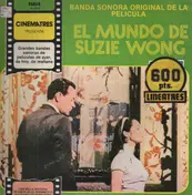 George Duning - El Mundo De Suzie Wong (Banda Sonora Original De La Pleícula)