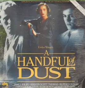 Soundtrack - A Handful Of Dust (Original Motion Picture Soundtrack)