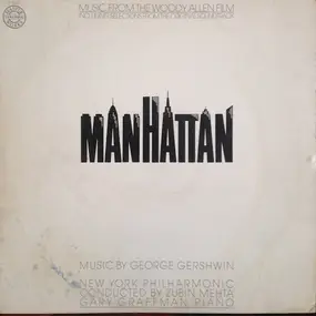 George Gershwin - The New York Philharmonic Orche - Music From The Woody Allen Film 'Manhattan'