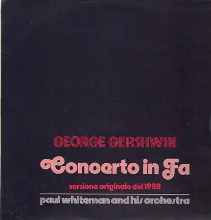 Gershwin - Concerto In Fa - Versione Originale Del 1928