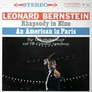 LP - George Gershwin , Leonard Bernstein - Rhapsody In Blue / An American In Paris