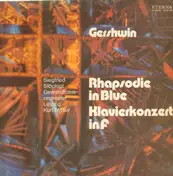 George Gershwin - Rhapsodie In Blue / Klavierkonzert In F