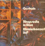 George Gershwin , Siegfried Stöckigt , Gewandhausorchester Leipzig , Kurt Masur - Rhapsodie In Blue / Klavierkonzert In F