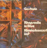 George Gershwin , Siegfried Stöckigt , Gewandhausorchester Leipzig , Kurt Masur - Rhapsodie In Blue / Klavierkonzert In F