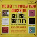 LP - George Greeley - The Best Of The Popular Piano Concertos