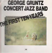 George Gruntz Concert Jazz Band - The first ten years