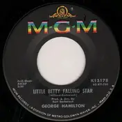 George Hamilton - Little Betty Falling Star / Don't Envy Me