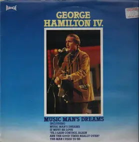 George Hamilton IV - Music Man's Dreams