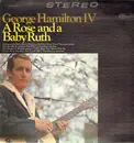 LP - George Hamilton IV - A Rose And A Baby Ruth