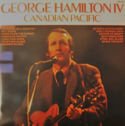 George Hamilton IV - Canadian Pacific